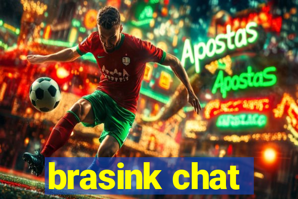 brasink chat